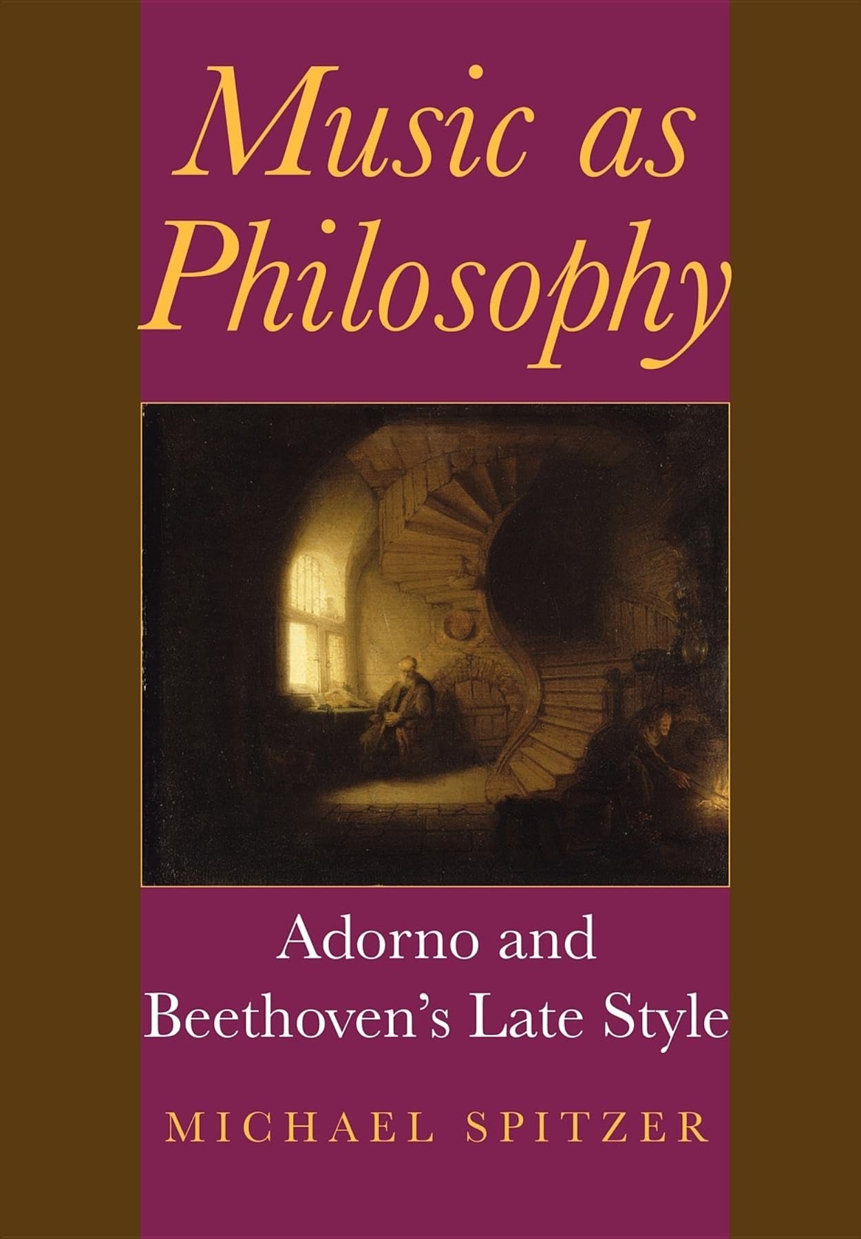 Music as Philosophy: Adorno and Beethoven's Late Style (Musical Meaning and Interpretation),Used