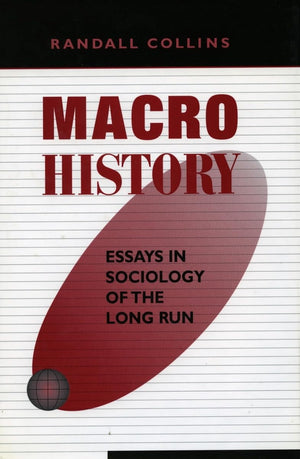 Macrohistory: Essays In Sociology Of The Long Run,Used