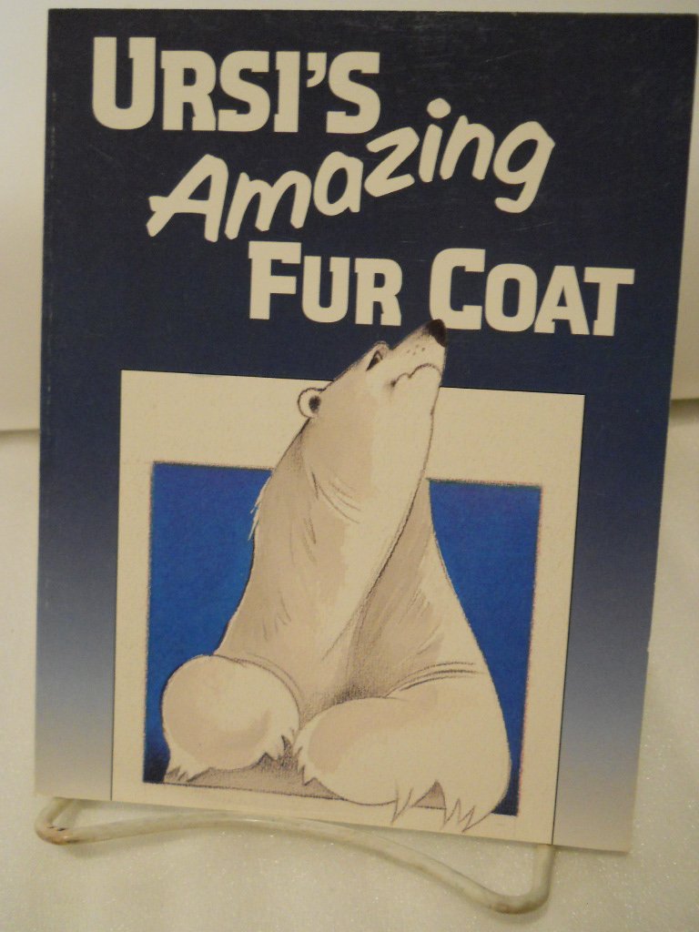 Ursi's Amazing Fur Coat (Modern Curriculum Press Beginning to Read Series),Used
