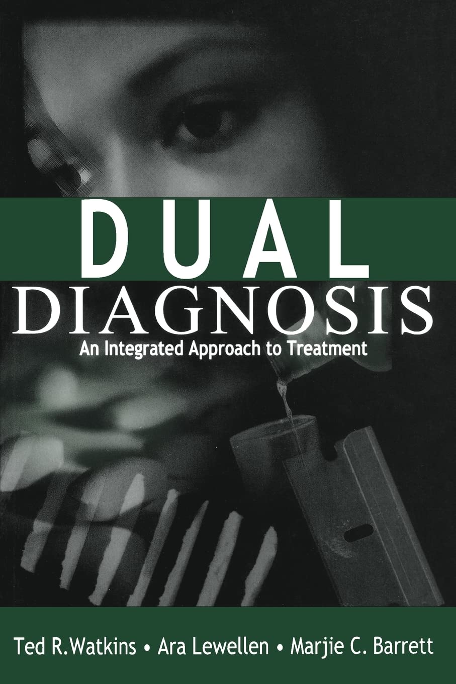 Dual Diagnosis: An Integrated Approach To Treatment