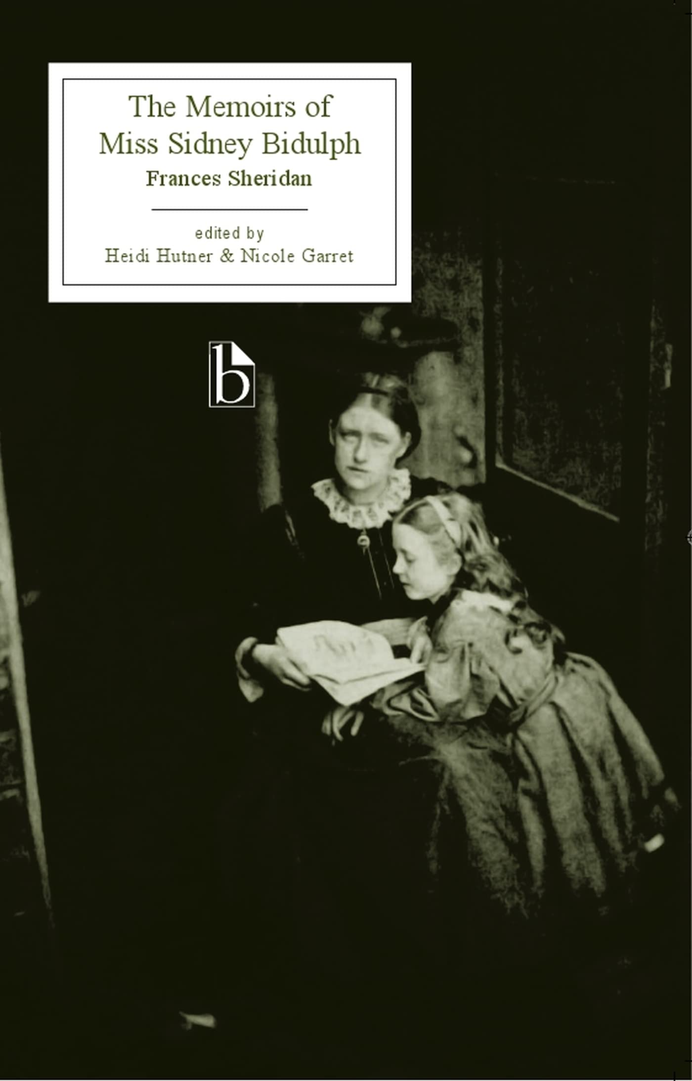 The Memoirs of Miss Sidney Bidulph (Broadview Editions),Used