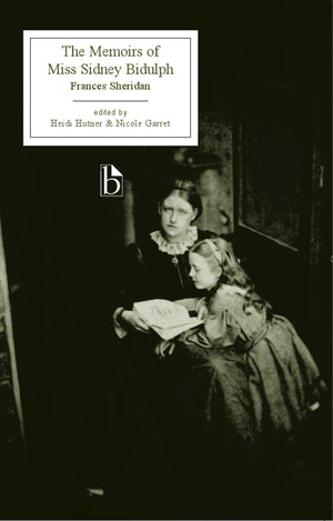 The Memoirs of Miss Sidney Bidulph (Broadview Editions),Used