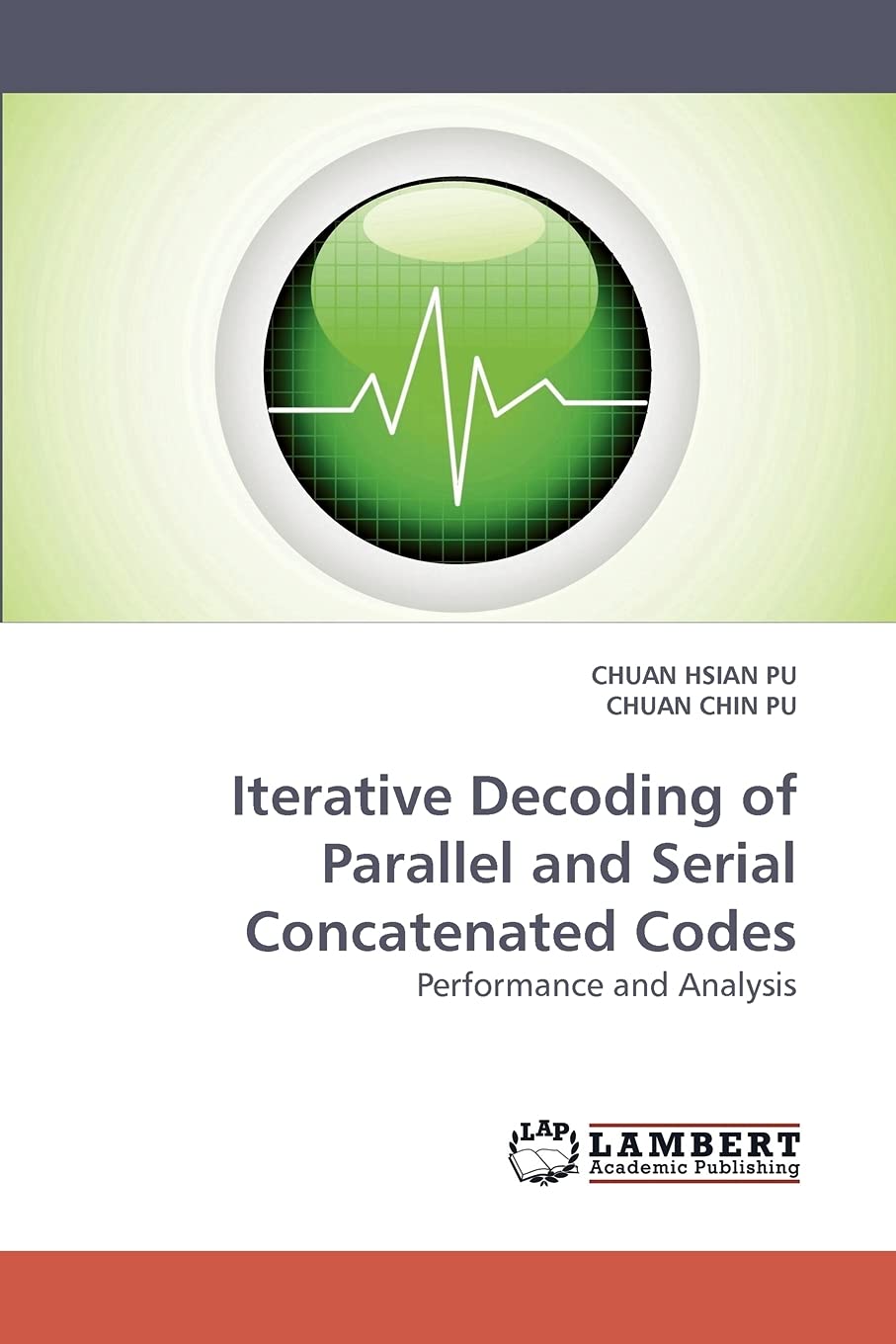 Iterative Decoding of Parallel and Serial Concatenated Codes: Performance and Analysis,Used