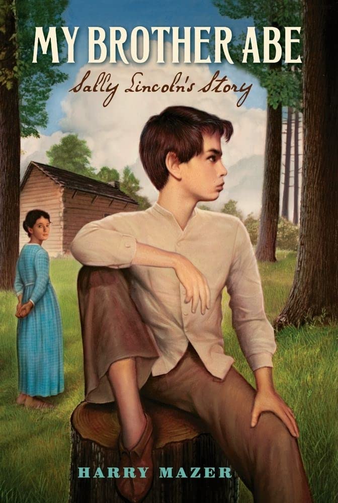 My Brother Abe: Sally Lincoln's Story,Used
