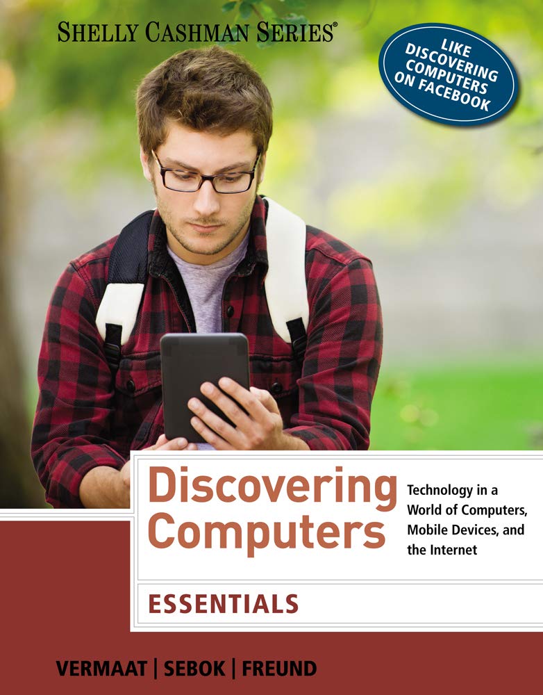 Discovering Computers: Essentials (Shelly Cashman Series),Used
