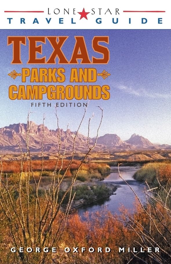 Lone Star Travel Guide to Texas Parks and Campgrounds (Lone Star Travel Guide to Texas Parks & Campgrounds),Used