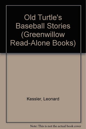 Old Turtle's Baseball Stories (Greenwillow Readalone Books),Used