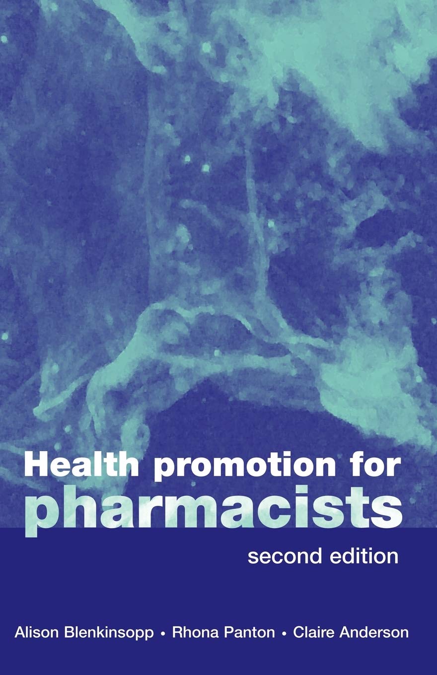 Health Promotion For Pharmacists (Oxford Medical Publications),Used