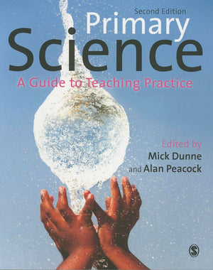 Primary Science: A Guide to Teaching Practice,Used