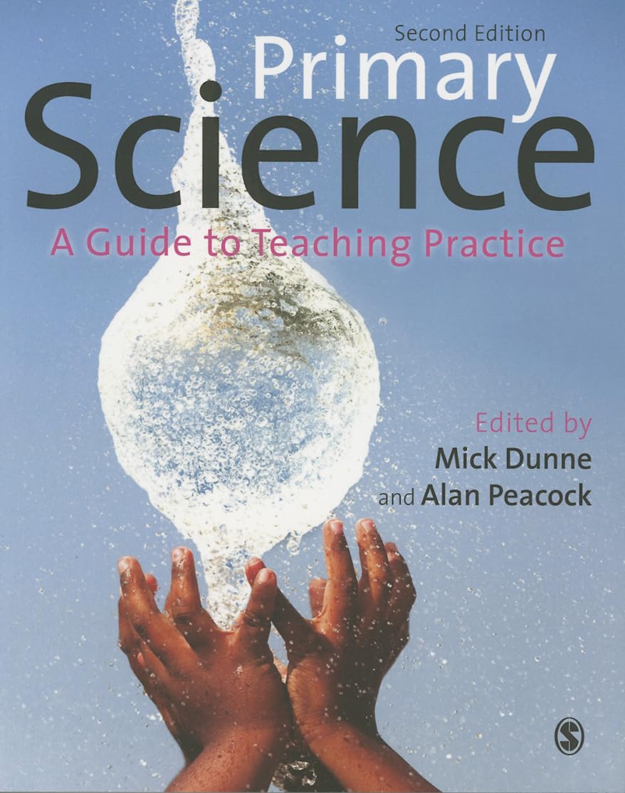 Primary Science: A Guide to Teaching Practice,Used