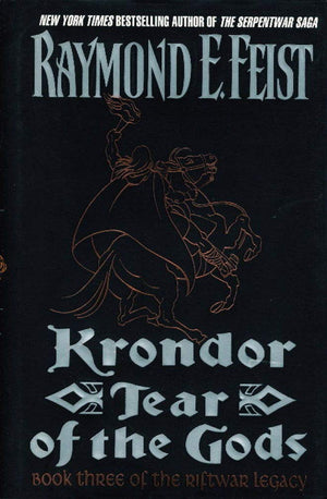 Krondor: Tear Of The Gods: Book Three Of The Riftwar Legacy (Riftwar Legacy, Bk 3)-new