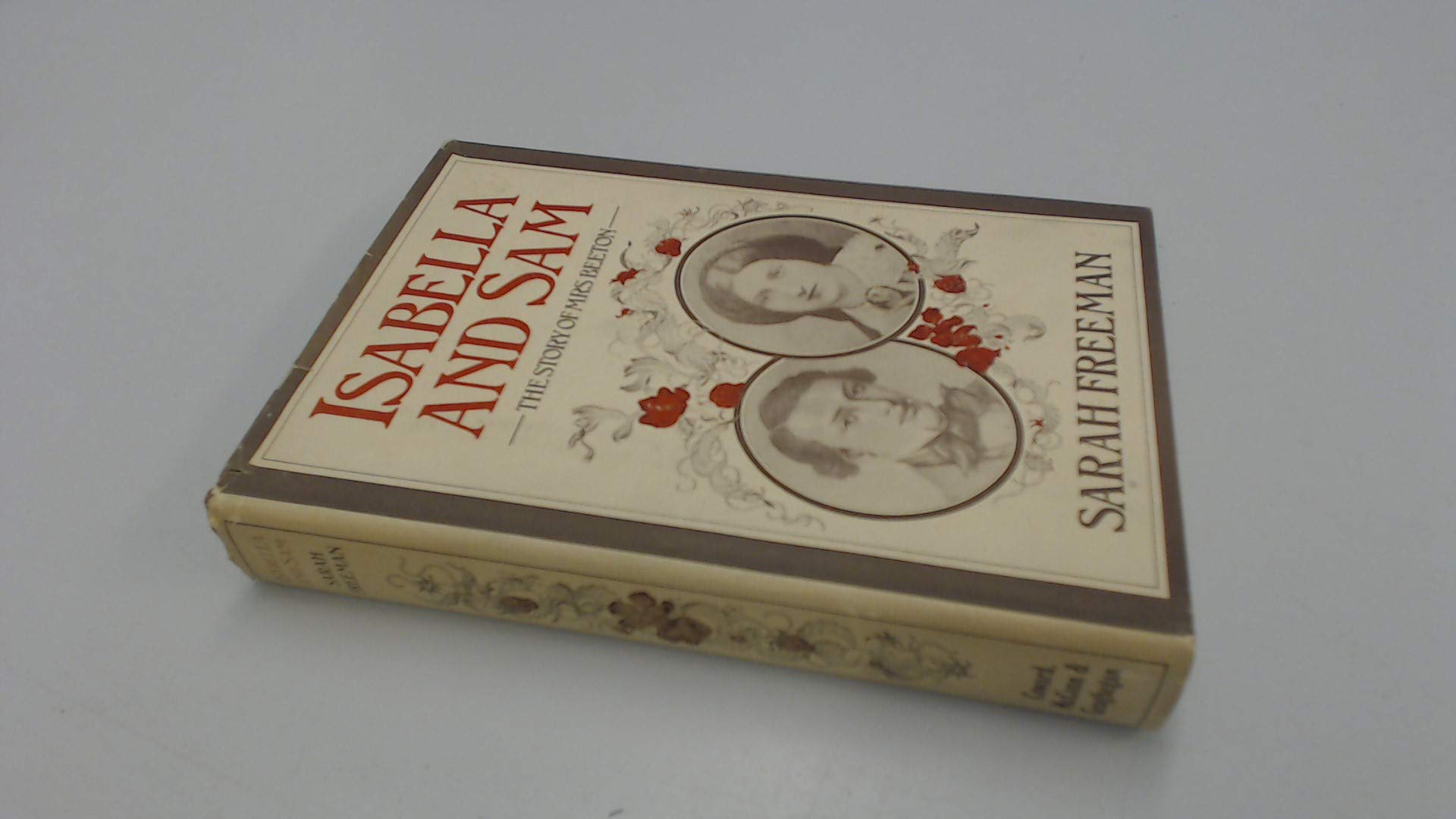 Isabella and Sam: The story of Mrs. Beeton,Used