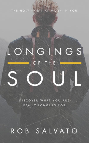 Longings of the Soul: Discover What You are Really Longing For,Used