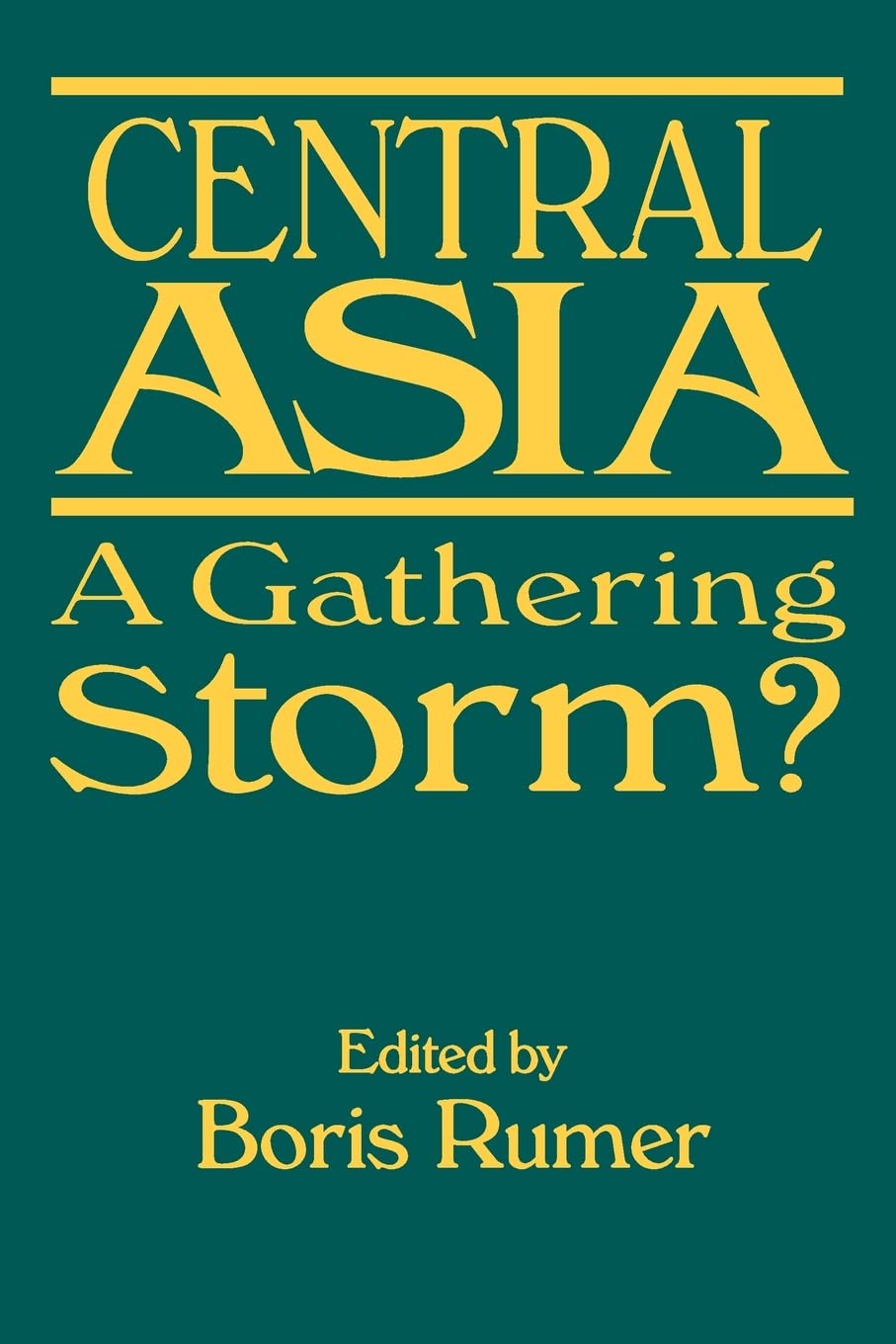 Central Asia: A Gathering Storm?,Used