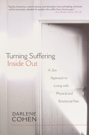 Turning Suffering Inside Out,New