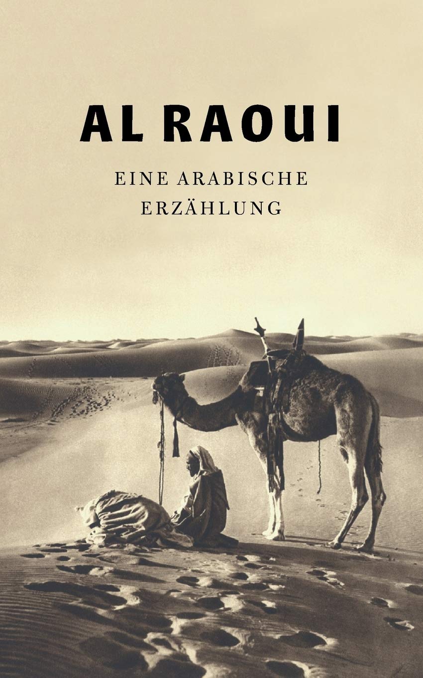 Al Raoui: Eine arabische Erzhlung / A Tale from the Arabic (German Edition),Used