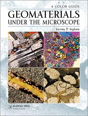 Geomaterials Under the Microscope,Used