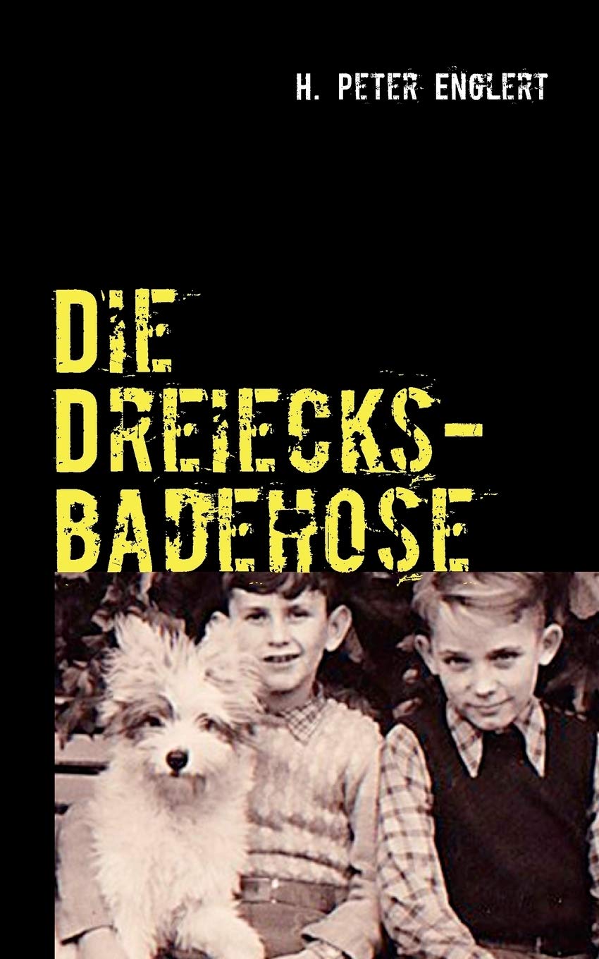Die Dreiecksbadehose: Kurzgeschichten (German Edition),Used