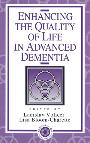 Enhancing the Quality of Life in Advanced Dementia,New