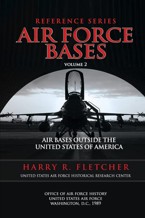 Air Force Bases: Air Bases Outside The United States Of America,Used
