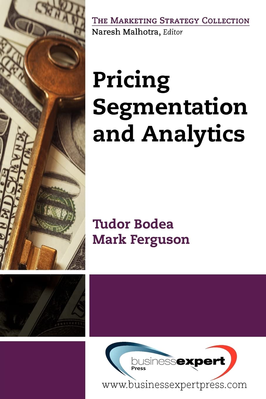 Pricing: Segmentation And Analytics (Marketing Strategy Collection)