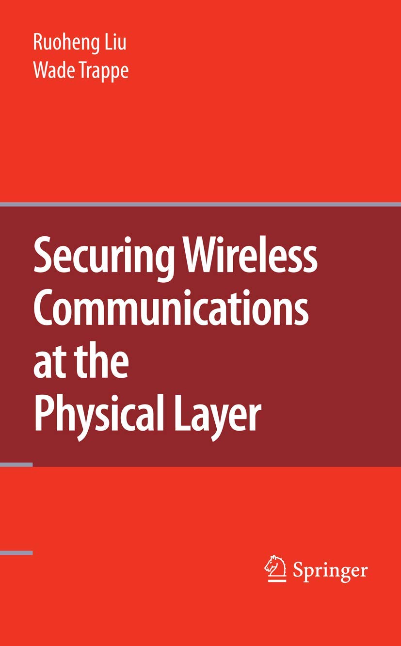Securing Wireless Communications at the Physical Layer,Used
