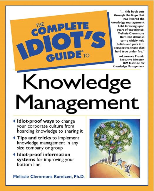 The Complete Idiot'S Guide To Knowledge Management,New