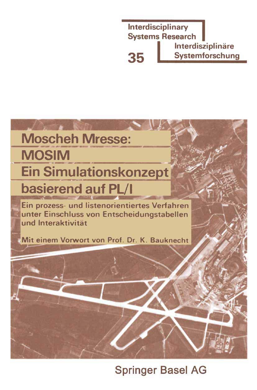 MOSIM Ein Simulationskonzept basierend auf PL/I: Ein prozess und listenorientiertes Verfahren unter Einschluss von Entscheidung,Used