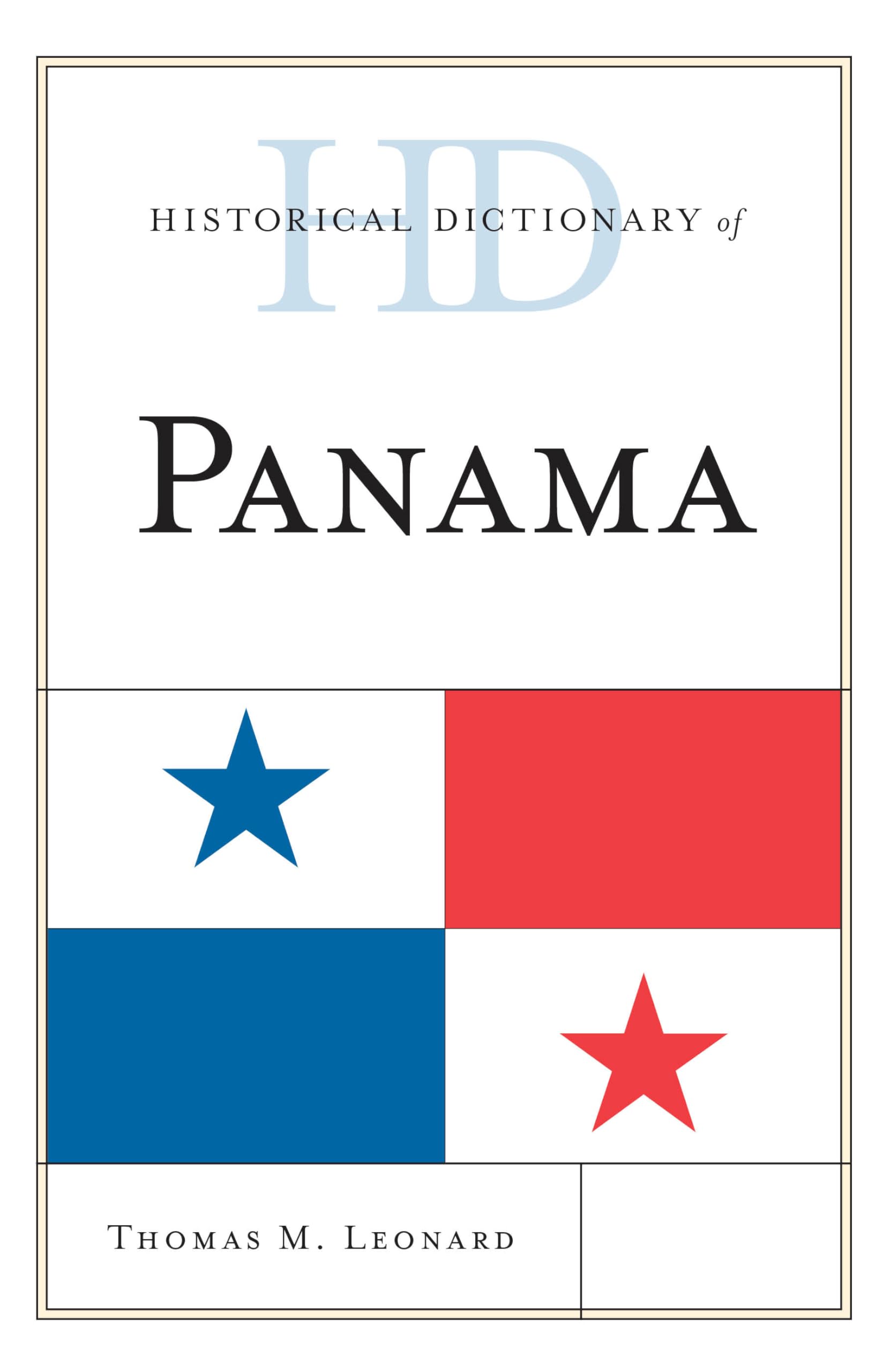 Historical Dictionary of Panama (Historical Dictionaries of the Americas),Used