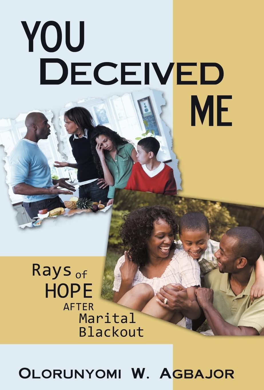 You Deceived Me: Rays Of Hope After Marital Blackout,Used