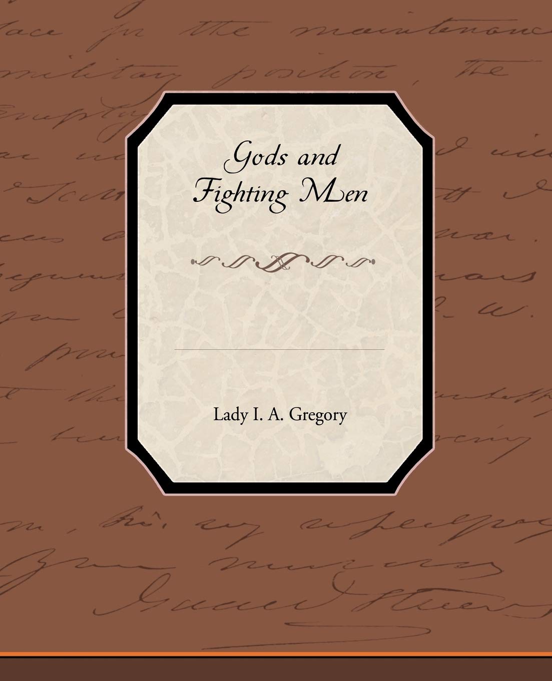 Gods And Fighting Men,Used