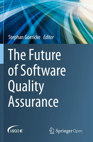 The Future of Software Quality Assurance,Used