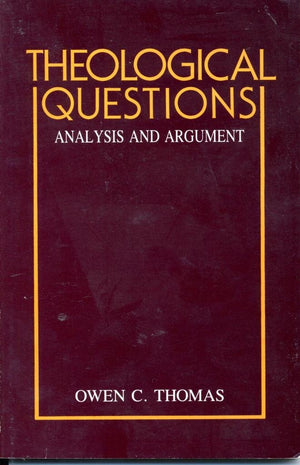 Theological Questions: Analysis and Argument,Used