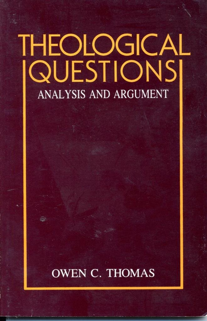 Theological Questions: Analysis and Argument,Used