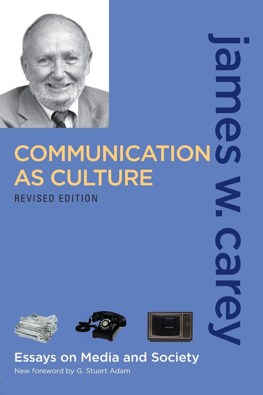Communication as Culture, Revised Edition,Used
