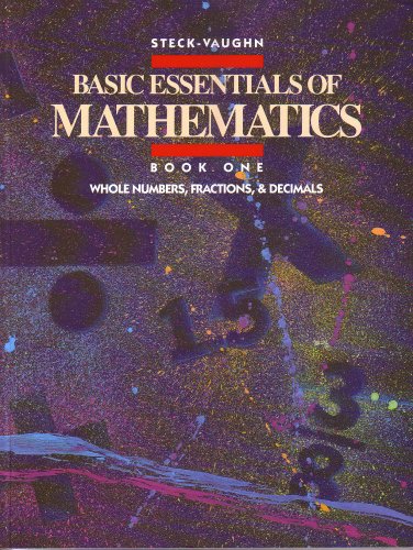 Basic Essentials of Mathematics: Whole Numbers, Fractions & Decimals, Book 1,Used