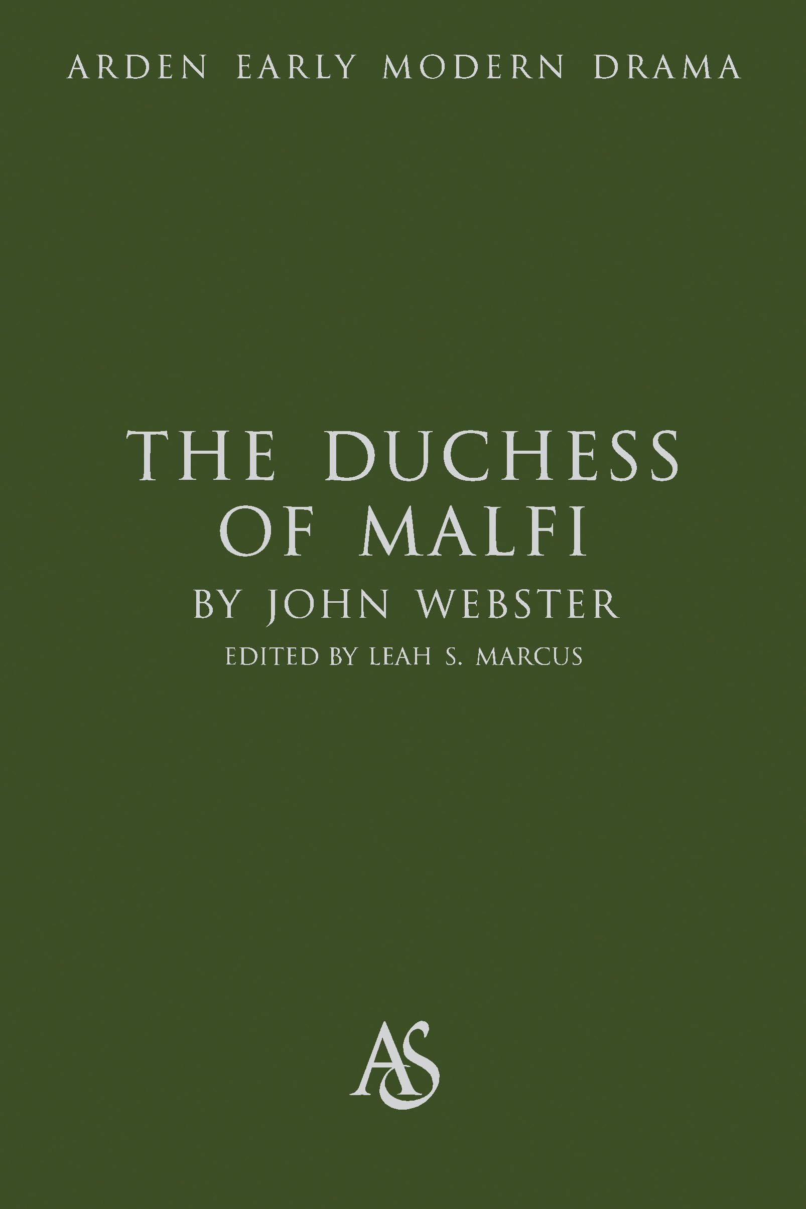 The Duchess of Malfi (Arden Early Modern Drama),Used