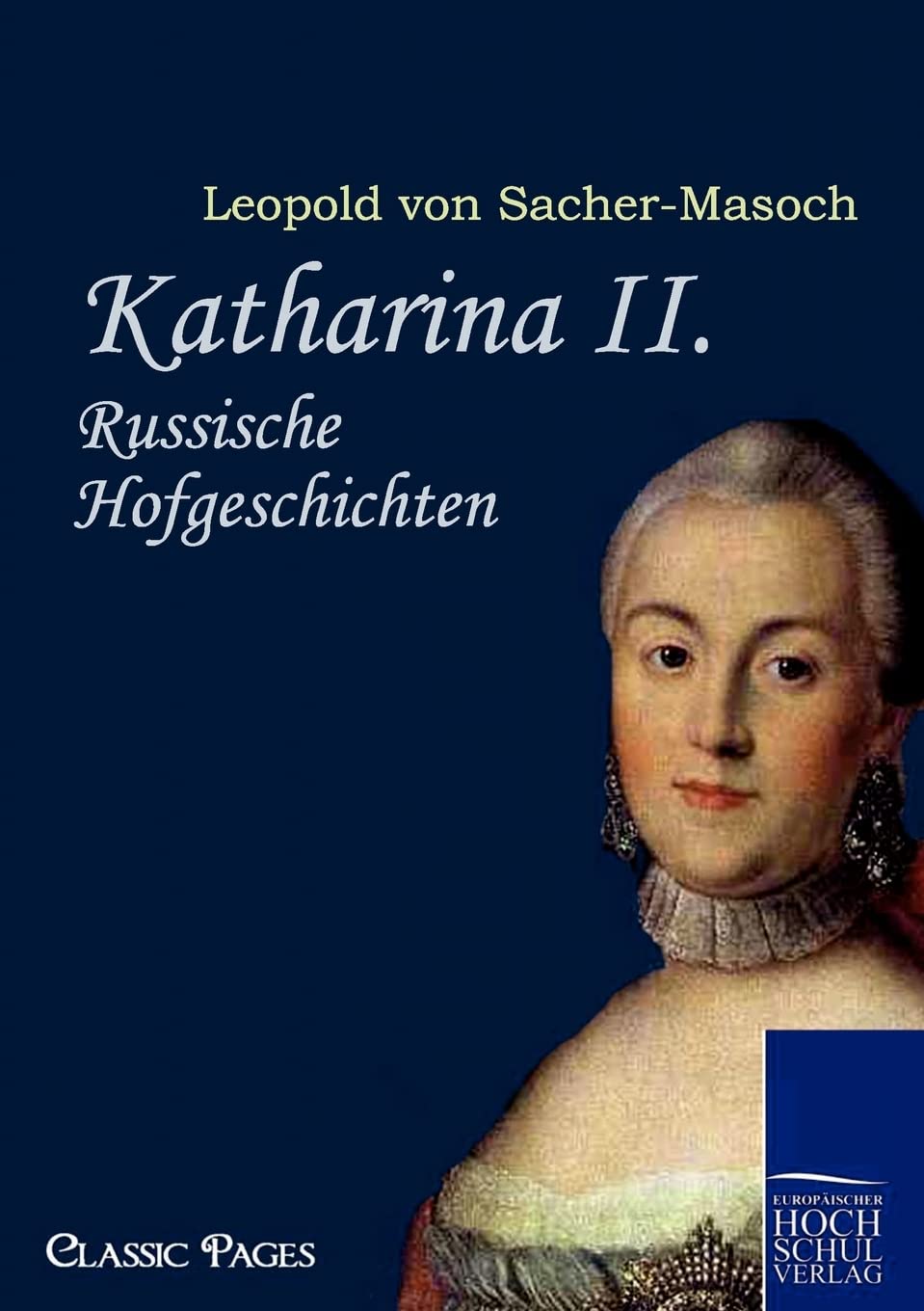 Katharina II. (Classic Pages) (German Edition),Used