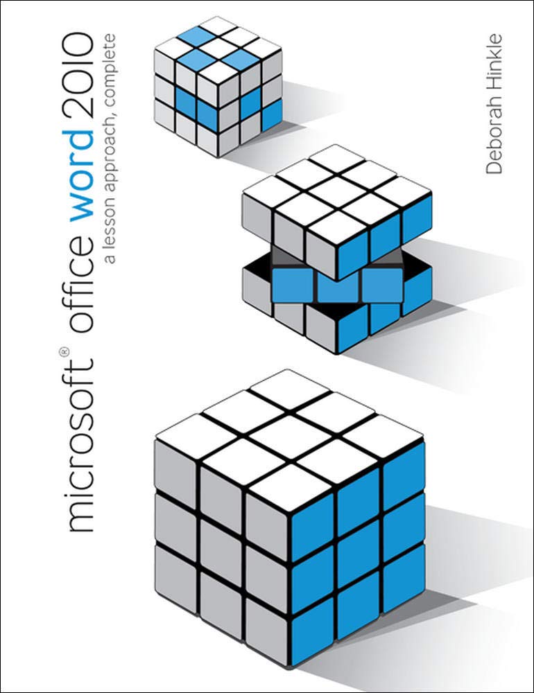 Microsoft Office Word 2010: A Lesson Approach, Complete,Used