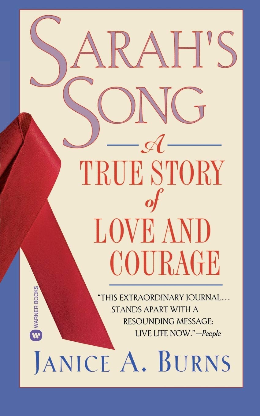 Sarah'S Song: A True Story Of Love And Courage