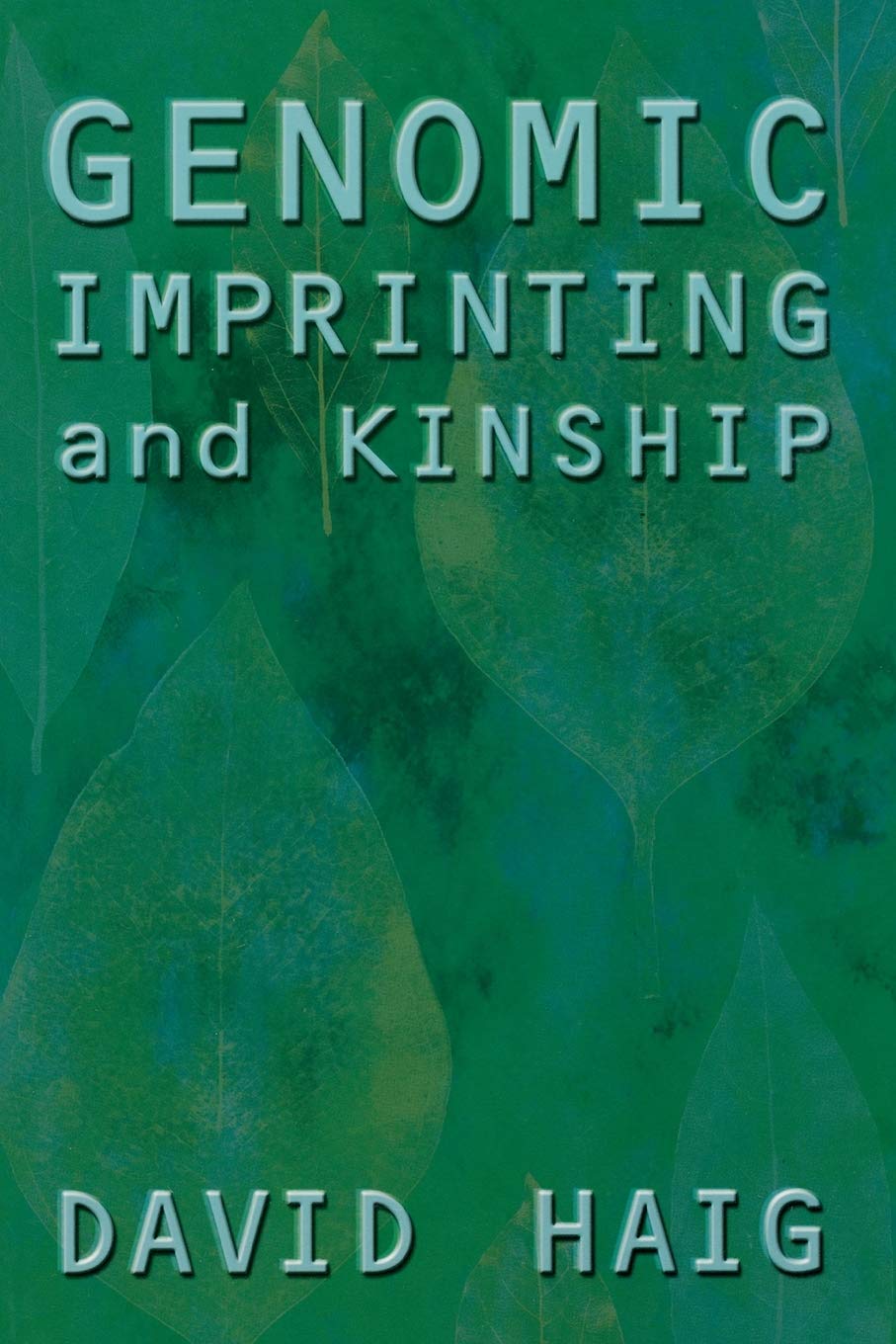 Genomic Imprinting And Kinship (The Rutgers Series In Human Evolution, Edited By Robert Trivers, Lee Cronk, Helen Fisher, And Li,Used