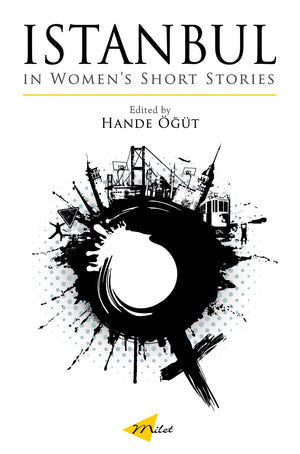 Istanbul In Women'S Short Stories (Turkish Literature),Used