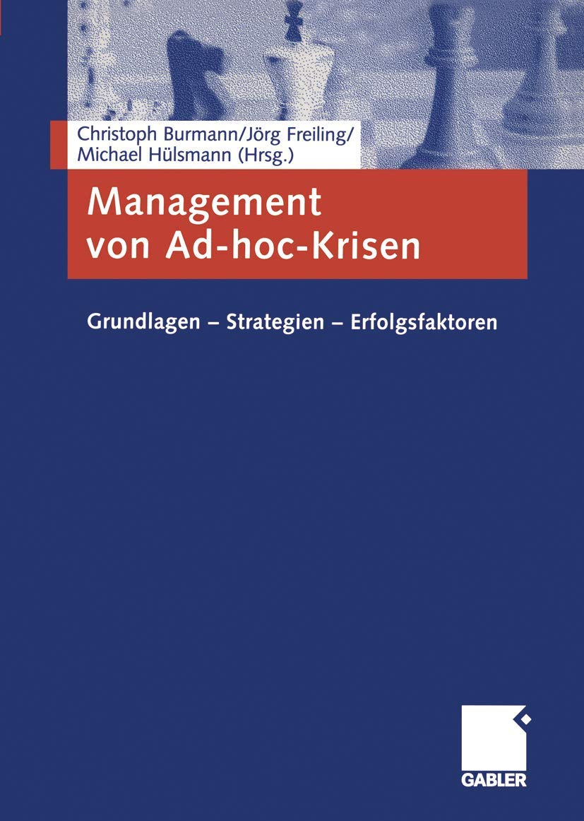 Management von AdhocKrisen: Grundlagen  Strategien  Erfolgsfaktoren (German Edition),Used