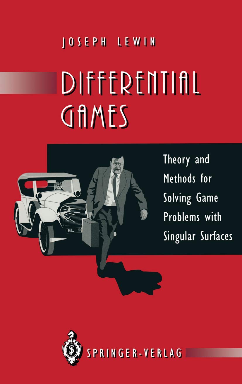 Differential Games: Theory and Methods for Solving Game Problems with Singular Surfaces,Used