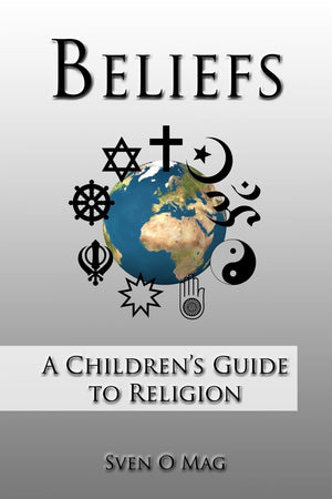 Beliefs: A Children's Guide to Religion,Used