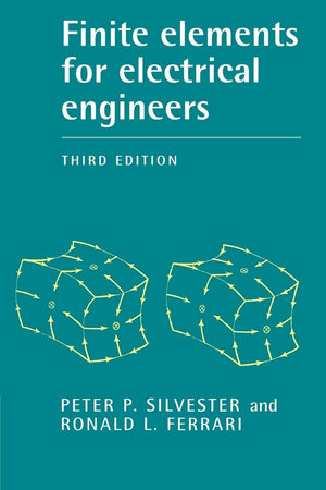 Finite Elements for Electrical Engineers,New