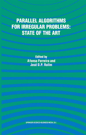 Parallel Algorithms for Irregular Problems: State of the Art,Used