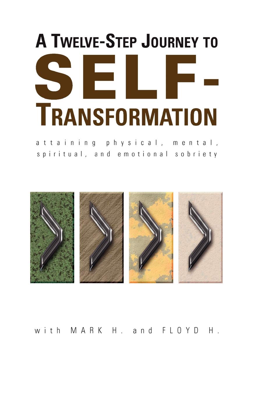A Twelve Step Journey to Self Transformation,Used