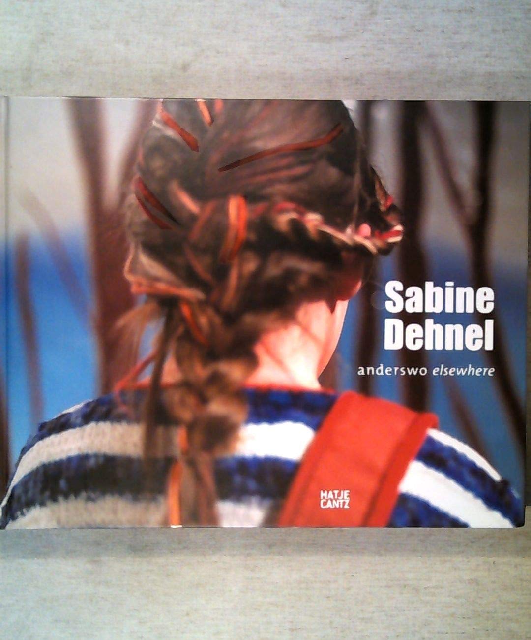 Sabine Dehnel: Elsewhere,Used