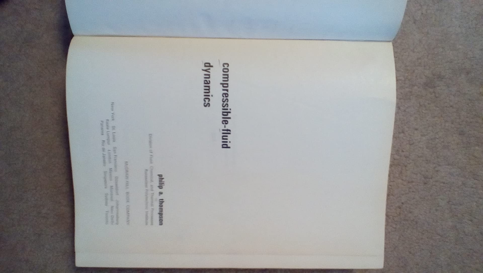 Compressible Fluid Dynamics (Advanced engineering series) by Philip A. Thompson (19720203),Used